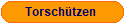 Torschtzen 